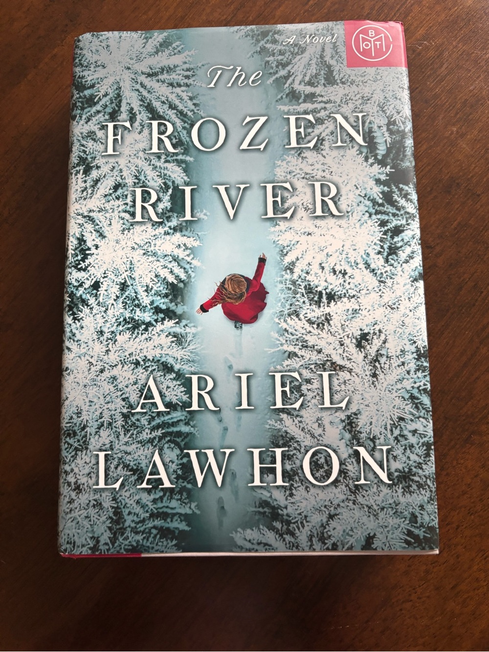 The Frozen River by Ariel Lawhon
Hardcover with Book of the Month jacket